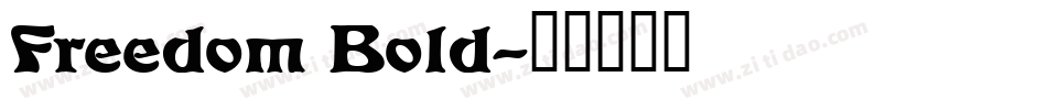 Freedom Bold字体转换